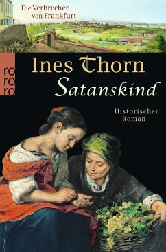 Satanskind / Die Verbrechen von Frankfurt Bd.5 - Thorn, Ines