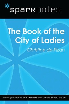 The Book of the City of Ladies (SparkNotes Literature Guide) (eBook, ePUB) - Sparknotes