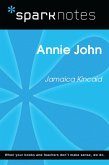 Annie John (SparkNotes Literature Guide) (eBook, ePUB)