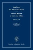 Jahrbuch für Recht und Ethik / Annual Review of Law and Ethics. Foundation and Limitation of Solidarity in Law and Ethics / Jahrbuch für Recht und Ethik. Annual Review of Law and Ethics 22(2014)