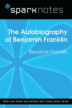 Cover The Autobiography of Benjamin Franklin (SparkNotes Literature Guide) (eBook, ePUB)