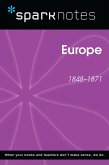 Europe (1848-1871) (SparkNotes History Note) (eBook, ePUB)