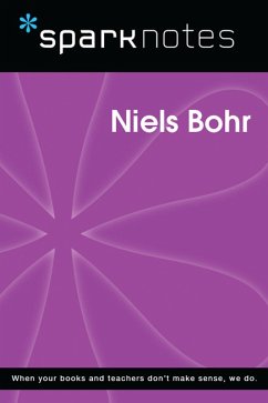 Cover Niels Bohr (SparkNotes Biography Guide) (eBook, ePUB)