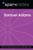 Samuel Adams (SparkNotes Biography Guide) (eBook, ePUB)