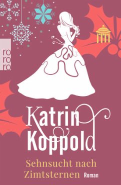 Sehnsucht nach Zimtsternen / Sternschnuppe Bd.3 - Koppold, Katrin