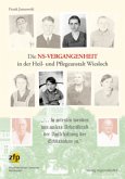 Die NS-Vergangenheit in der Heil- und Pflegeanstalt Wiesloch