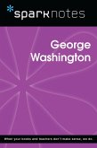 George Washington (SparkNotes Biography Guide) (eBook, ePUB)