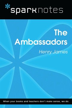The Ambassadors (SparkNotes Literature Guide) (eBook, ePUB) - Sparknotes