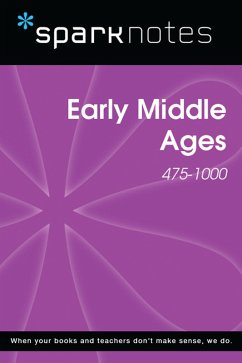 Cover Early Middle Ages (475-1000) (SparkNotes History Note) (eBook, ePUB)