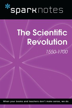 The Scientific Revolution (1550-1700) (SparkNotes History Note) (eBook, ePUB) Cover The Scientific Revolution (1550-1700) (SparkNotes History Note) (eBook, ePUB)