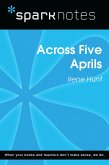 Across Five Aprils (SparkNotes Literature Guide) (eBook, ePUB)