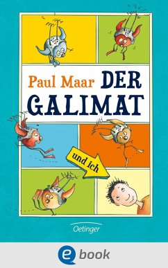 Der Galimat und ich (eBook, ePUB) - Maar, Paul