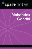 Mohandas Gandhi (SparkNotes Biography Guide) (eBook, ePUB) Mohandas Gandhi (SparkNotes Biography Guide) (eBook, ePUB)