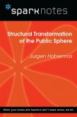 Structural Transformation of the Public Sphere (SparkNotes Philosophy Guide) (eBook, ePUB)