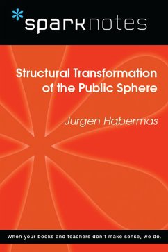 Cover Structural Transformation of the Public Sphere (SparkNotes Philosophy Guide) (eBook, ePUB)
