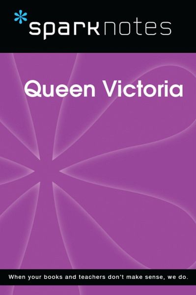 Queen Victoria (SparkNotes Biography Guide) (eBook, ePUB) Queen Victoria (SparkNotes Biography Guide) (eBook, ePUB)