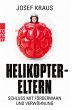 Helikopter-Eltern - Bild 1