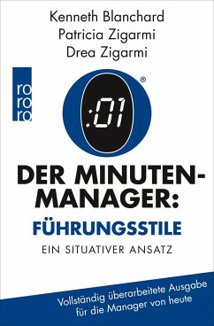 Der Minuten-Manager: Führungsstile - Blanchard, Kenneth H.;Zigarmi, Patricia;Zigarmi, Drea