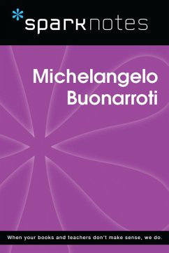 Cover Michelangelo Buonarroti (SparkNotes Biography Guide) (eBook, ePUB)