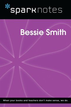 Cover Bessie Smith (SparkNotes Biography Guide) (eBook, ePUB)