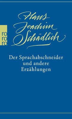Der Sprachabschneider und andere Erzählungen - Schädlich, Hans Joachim