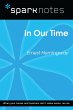 In Our Time (SparkNotes Literature... - Bild 1