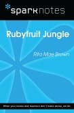 Rubyfruit Jungle (SparkNotes Literature Guide) (eBook, ePUB)