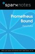 Prometheus Bound (SparkNotes Literature... - Bild 1