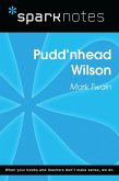 Pudd'nhead Wilson (SparkNotes Literature Guide) (eBook, ePUB)