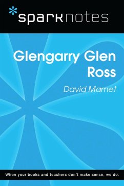 Glenngarry Glen Ross (SparkNotes Literature Guide) (eBook, ePUB) - Sparknotes