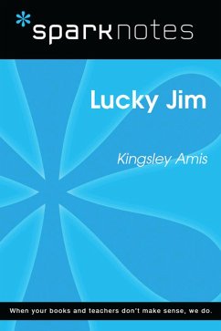 Lucky Jim (SparkNotes Literature Guide) (eBook, ePUB) - Sparknotes