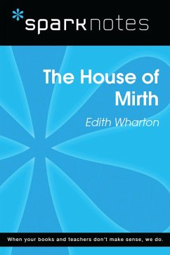 The House of Mirth (SparkNotes Literature Guide) (eBook, ePUB) - Sparknotes