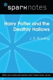 Harry Potter and the Deathly Hallows (SparkNotes Literature Guide) (eBook, ePUB) Harry Potter and the Deathly Hallows (SparkNotes Literature Guide) (eBook, ePUB)