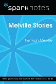 Melville Stories (SparkNotes Literature Guide) (eBook, ePUB)