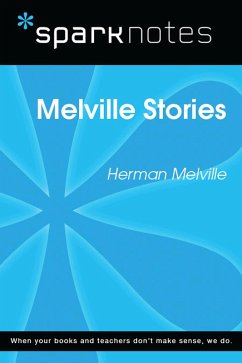 Cover Melville Stories (SparkNotes Literature Guide) (eBook, ePUB)