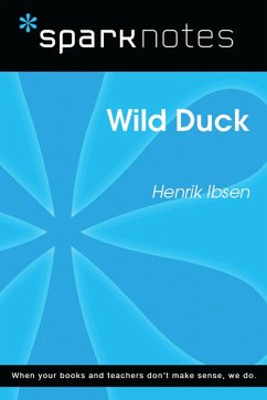 Wild Duck (SparkNotes Literature Guide) (eBook, ePUB) - Sparknotes