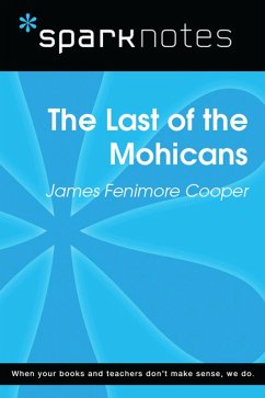 Cover The Last of the Mohicans (SparkNotes Literature Guide) (eBook, ePUB)