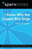 I Know Why the Caged Bird Sings (SparkNotes Literature Guide) (eBook, ePUB)