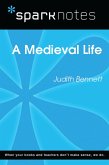 A Medieval Life (SparkNotes Literature Guide) (eBook, ePUB)