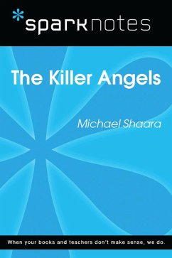 The Killer Angels (SparkNotes Literature Guide) (eBook, ePUB) - Sparknotes The Killer Angels (SparkNotes Literature Guide) (eBook, ePUB) - Sparknotes