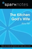 The Kitchen God's Wife (SparkNotes Literature Guide) (eBook, ePUB)