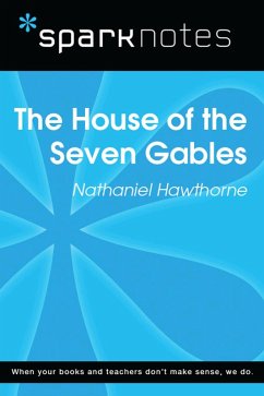 House of Seven Gables (SparkNotes Literature Guide) (eBook, ePUB) - Sparknotes