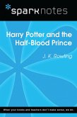 Harry Potter and the Half-Blood Prince (SparkNotes Literature Guide) (eBook, ePUB) Harry Potter and the Half-Blood Prince (SparkNotes Literature Guide) (eBook, ePUB)
