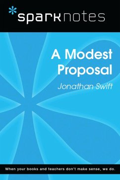 A Modest Proposal (SparkNotes Literature Guide) (eBook, ePUB) - Sparknotes