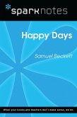Happy Days (SparkNotes Literature Guide) (eBook, ePUB) Happy Days (SparkNotes Literature Guide) (eBook, ePUB)