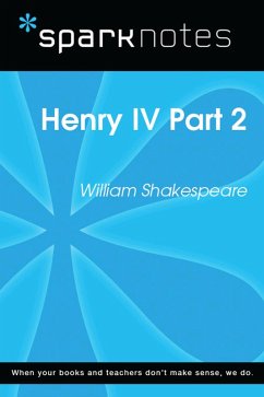 Henry IV Part 2 (SparkNotes Literature Guide) (eBook, ePUB) - Sparknotes
