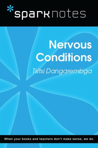 Nervous Conditions (SparkNotes Literature Guide) (eBook, ePUB)