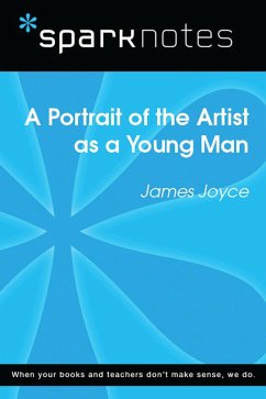 Cover A Portrait of the Artist as a Young Man (SparkNotes Literature Guide) (eBook, ePUB)