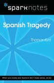 Spanish Tragedy (SparkNotes Literature Guide) (eBook, ePUB)