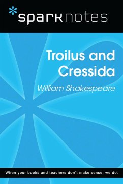 Troilus and Cressida (SparkNotes Literature Guide) (eBook, ePUB) - Sparknotes
